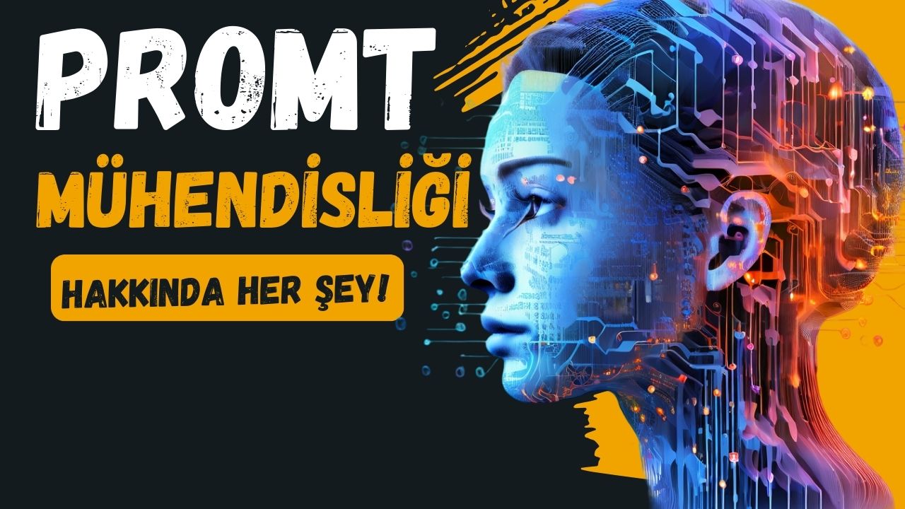 Yapay Zeka Modellerini Yönlendirmenin Anahtarı: Prompt Mühendisliği