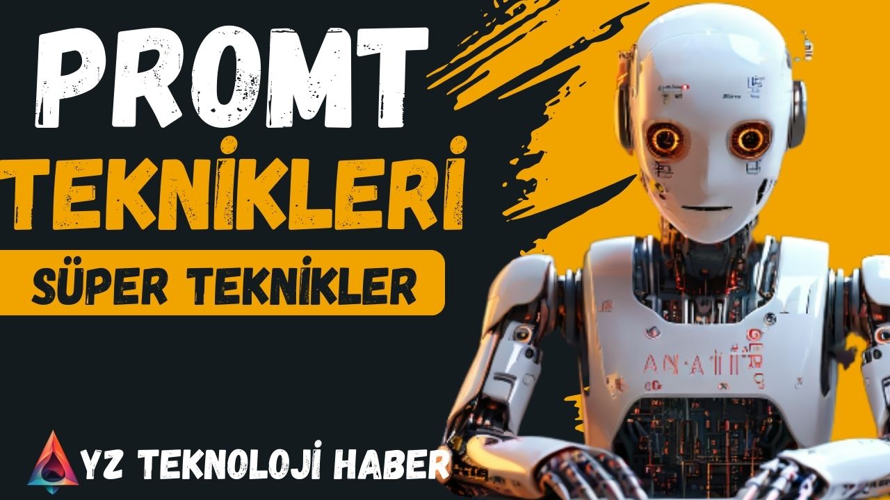 Promt Ne Demek? Promt Teknikleri ve Örnekleri