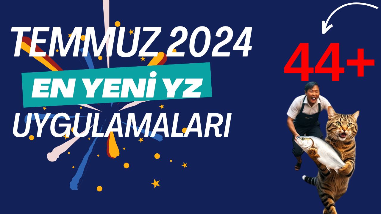 En Yeni 44 Yapay Zeka Uygulaması (Temmuz 2024)