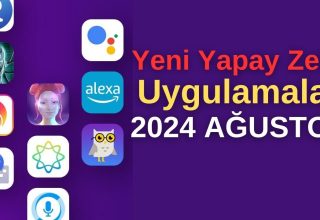 Ağustos 2024’te Çıkan Yeni Yapay Zeka Uygulamaları